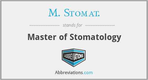 M. Stomat. - Master of Stomatology